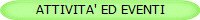 ATTIVITA' ED EVENTI